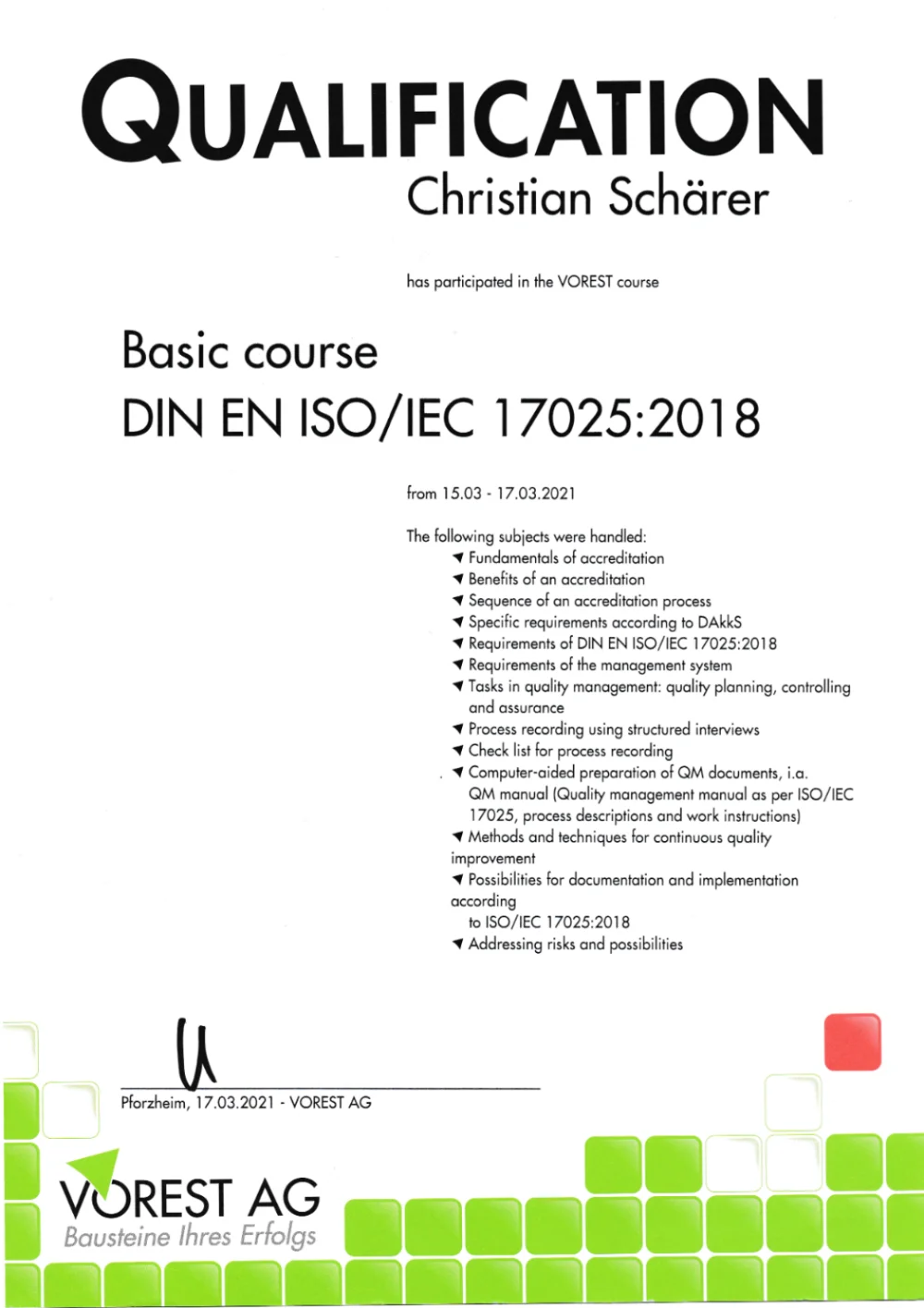 Qualifikation der VOREST AG: Grundlagenkurs DIN EN ISO/IEC 17025:2018, 15.–17.03.2021, Christian Schärer