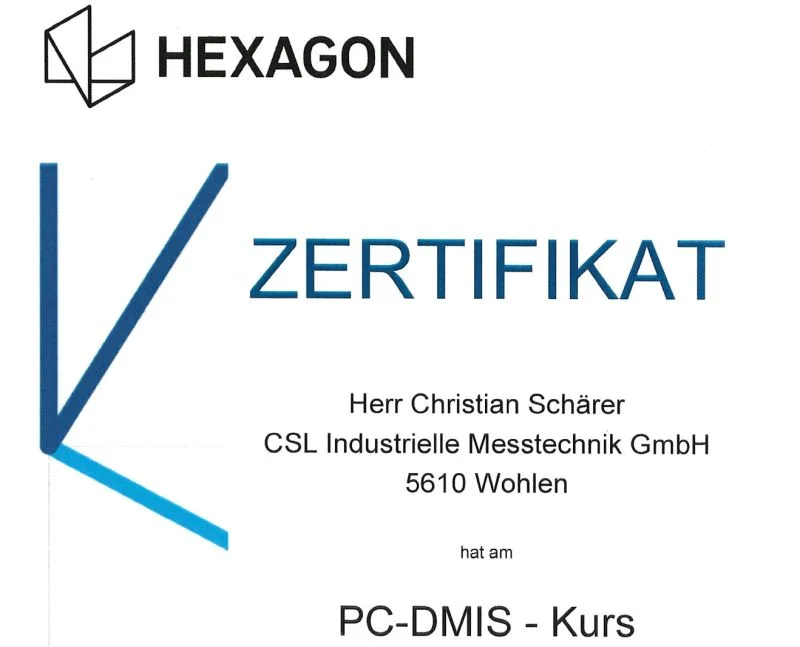 Zertifikat von Hexagon: PC-DMIS-Kurs, ausgestellt auf Christian Schärer, CSL Industrielle Messtechnik GmbH, 5610 Wohlen